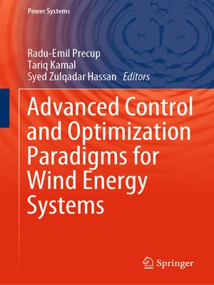 cover image of Advanced Control and Optimization Paradigms for Wind Energy Systems